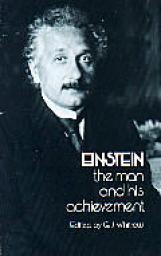 Einstein : The Man and his Achievement par Gerald James Whitrow
