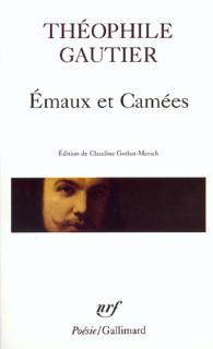 Emaux et Cames par Thophile Gautier