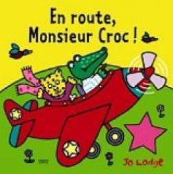 En route Monsieur Croc par Jo Lodge