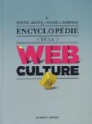 Encyclopdie de la webculture par Diane Lisarelli