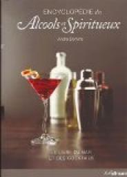 Encyclopdie des Alcools et Spiritueux - Livre du Bar et des Cocktails par Andr Domin
