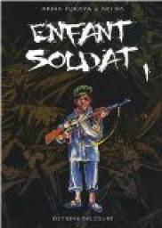 Enfant soldat, tome 1 par Akira Fukaya