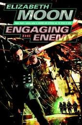 Engaging the Enemy par Elizabeth Moon
