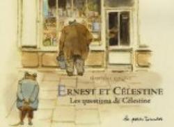 Ernest et Clestine : Les questions de Clestine par Gabrielle Vincent