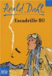 Escadrille 80 par Roald Dahl