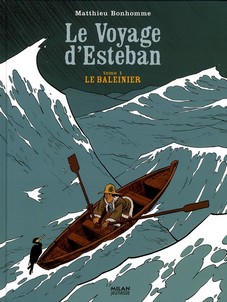 Esteban, Tome 1 : Le Baleinier par Bonhomme