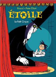 Etoile, tome 1 : Le Petit cirque par  Rascal