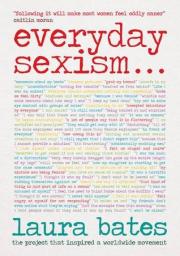 Everyday Sexism par Laura Bates