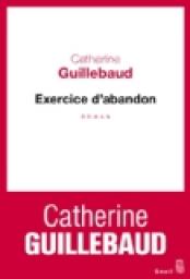 Exercice d'abandon par Catherine Guillebaud