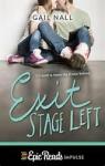Exit stage left par Gail Nall