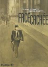 Face Cache, tome 1 par Olivier Martin (II)
