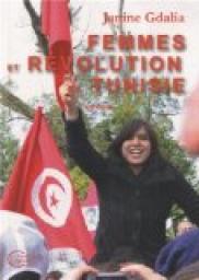 Femmes et Révolutions en Tunisie par Janine Gdalia