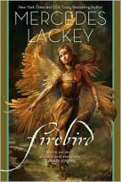 Fairy Tale, tome 2 : Firebird par Mercedes Lackey