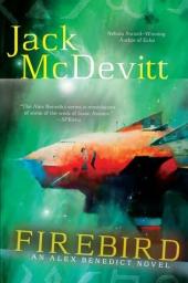 Alex Benedict, tome 6 : Firebird par Jack McDevitt
