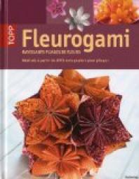 Fleurogami : Ravissants pliages de fleurs par Armin Tubner