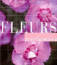 Fleurs parfumes par Emilie Courtat