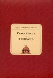 Florencia y toscana par Lorenzo de Medici