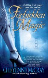 Forbidden Magic par Cheyenne McCray