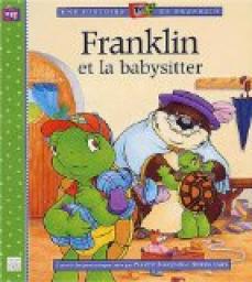 Franklin et la baby-sitter par Paulette Bourgeois