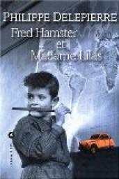 Fred Hamster et Madame Lilas par Philippe Delepierre