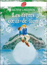 Les frres coeur-de-lion par Astrid Lindgren
