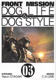 Front Mission : Dog Life & Dog Style, Tome 3 par Yasuo Otagaki