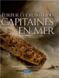 Fureur et cruaut des capitaines en mer par Pierre Prtou
