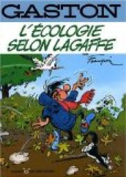 Gaston  - 2009 : L'Ecologie Selon Lagaffe par Andr Franquin