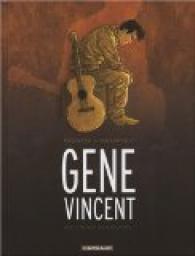 Gene Vincent : Une lgende du rock'n'roll  par  Rodolphe