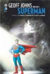 Superman, tome 2 : La grande vasion du Bizarro World par Geoff Johns