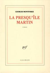 La Presqu'le Martin par Georges Montforez
