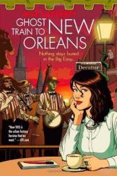 Ghost Train to New Orleans par Mur Lafferty