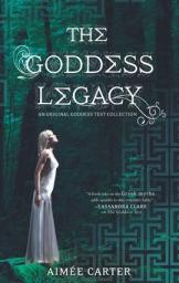 Goddess Test 2.5 : The Goddess Legacy par Aime Carter