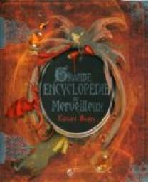 Grande encyclopdie du merveilleux par Edouard Brasey