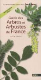 Guide des arbres et arbustes  par Alain Persuy