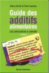 Guide des additifs alimentaires : Les prcautions  prendre par Maria Denil