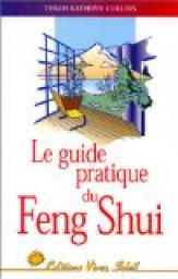 Guide pratique du feng shui par Terah Kathryn Collins
