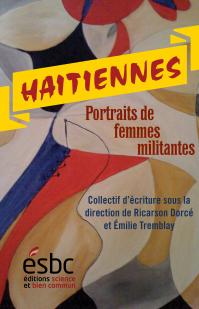 Haitiennes. Portraits de femmes militantes par Ricarson Dorce