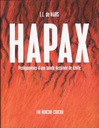 Hapax, prolgomnes  une bande dessine de droite par L. L. de Mars