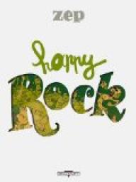 Happy Rock par Zep