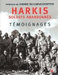 Harkis, soldats abandonns par Pierre Schoendoerffer