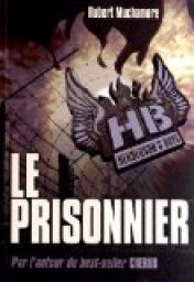 Henderson's Boys, tome 5 : Le Prisonnier par Robert Muchamore