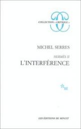 Herms, tome 2 : L'interfrence par Michel Serres