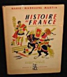 Histoire de France raconte aux petits enfants par Marie-Madeleine Martin