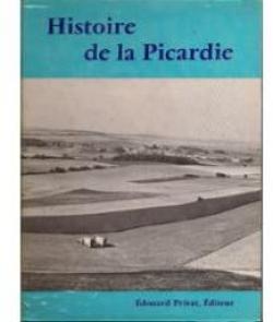 Histoire de la Picardie par Robert Fossier