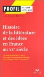Histoire de la littrature et des ides en France au XXe sicle par Jean-Claude Berton