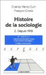 Histoire de la sociologie, tome 2 par Charles-Henry Cuin