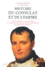 Histoire du Consulat et de l'Empire, tome 4 : Le Consulat par Louis Madelin