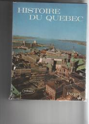 Histoire du Qubec (Univers de la France et des pays francophones) par Jean Hamelin
