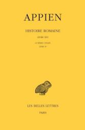 Histoire romaine - Tome XI, Livre XVI : Guerres civiles, Livre IV  (Annes 43-42 av. JC)) par  Appien